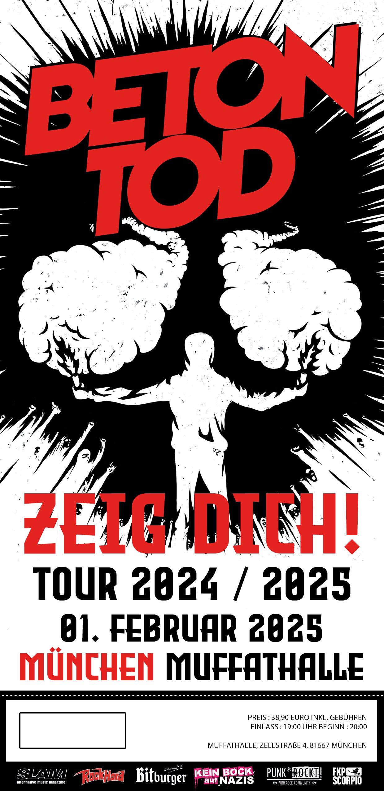 TICKET / ZEIG DICH TOUR 25 / 01.02.2025 / München Muffathalle BETONTOD