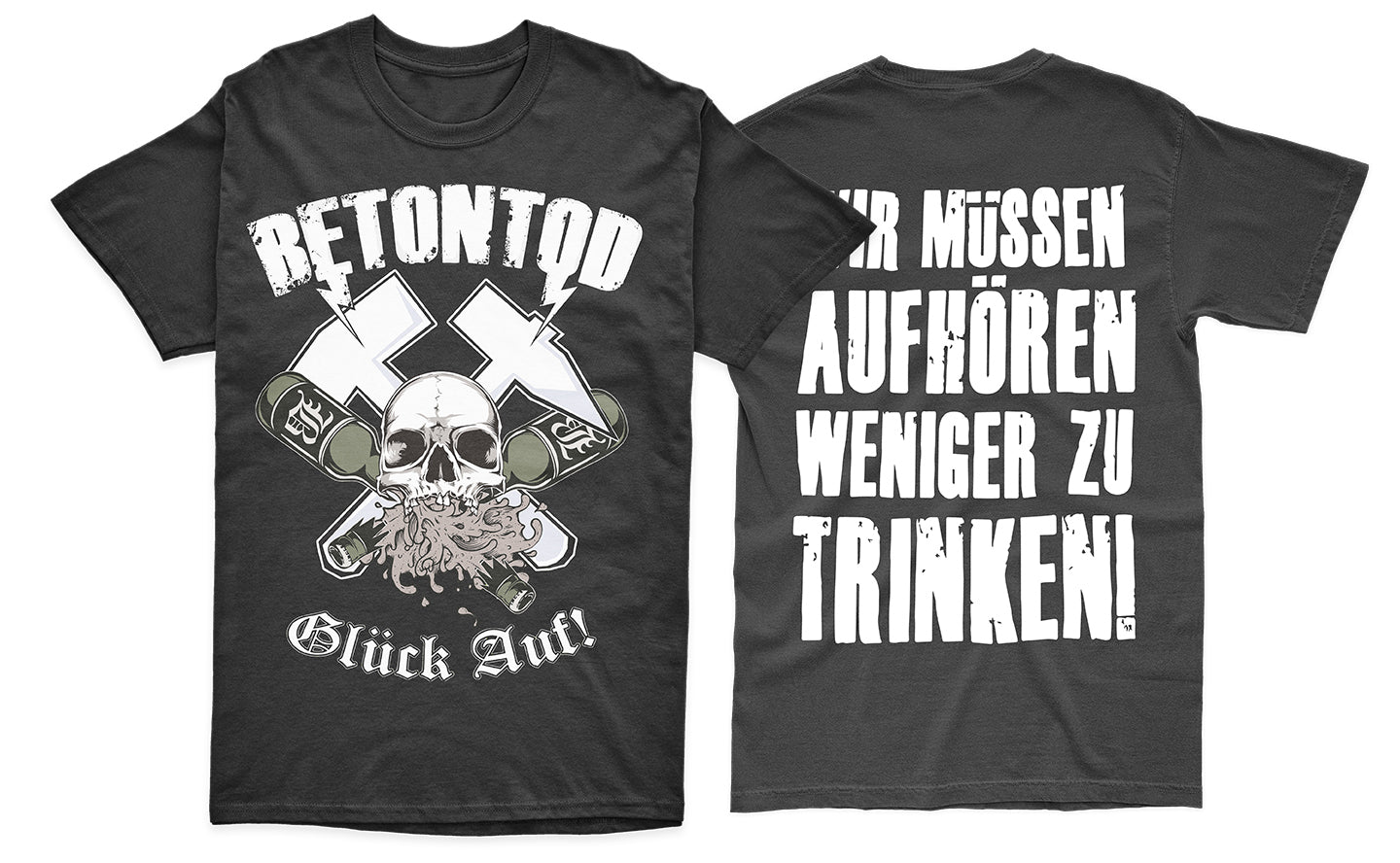 Shirt / GLÜCK AUF - Wir müssen aufhören weniger zu trinken!