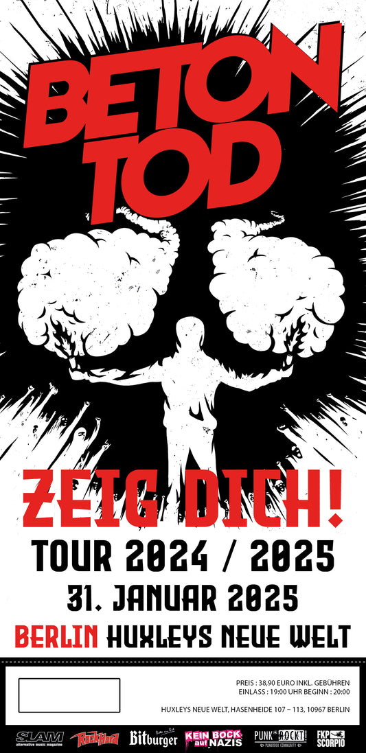 TICKET / ZEIG DICH TOUR 25 / 31.01.2025 / Berlin - Huxleys neue Welt