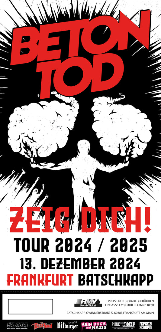 TICKET / ZEIG DICH TOUR 24 / 13.12.2024 / Frankfurt - Batschkapp